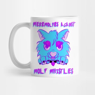 Werewolves Against Wolf Whistles Mug